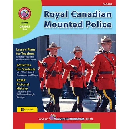Rainbow Horizons A78 Royal Canadian Mounted Police - Grade 4 To 6